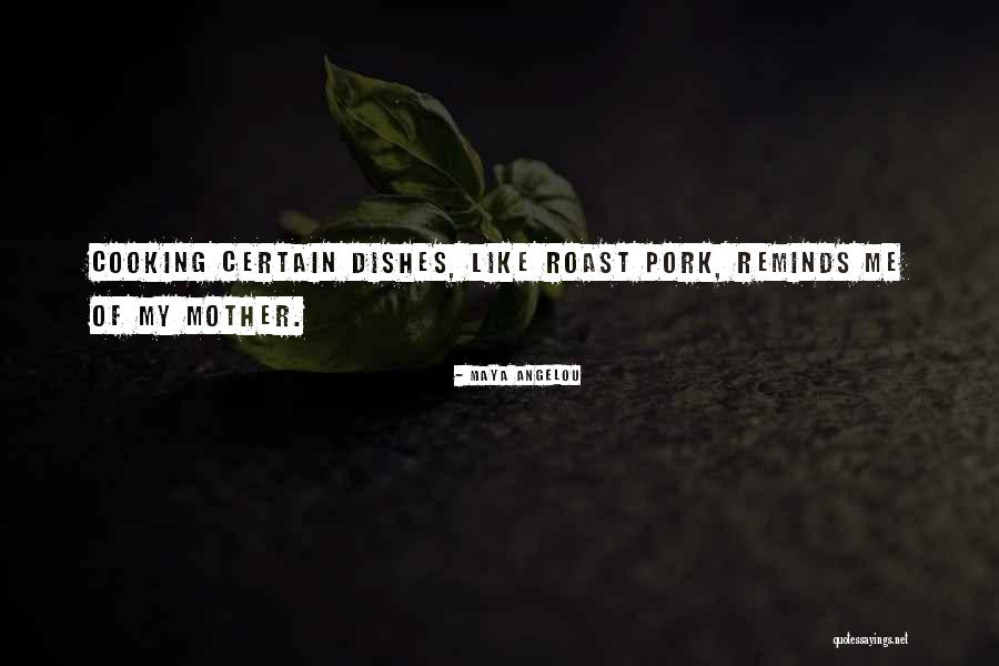 Pork Quotes By Maya Angelou Pork Quotes By Maya Angelou