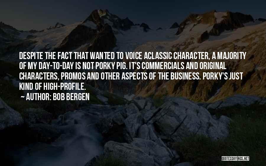 Porky Pig's Quotes By Bob Bergen