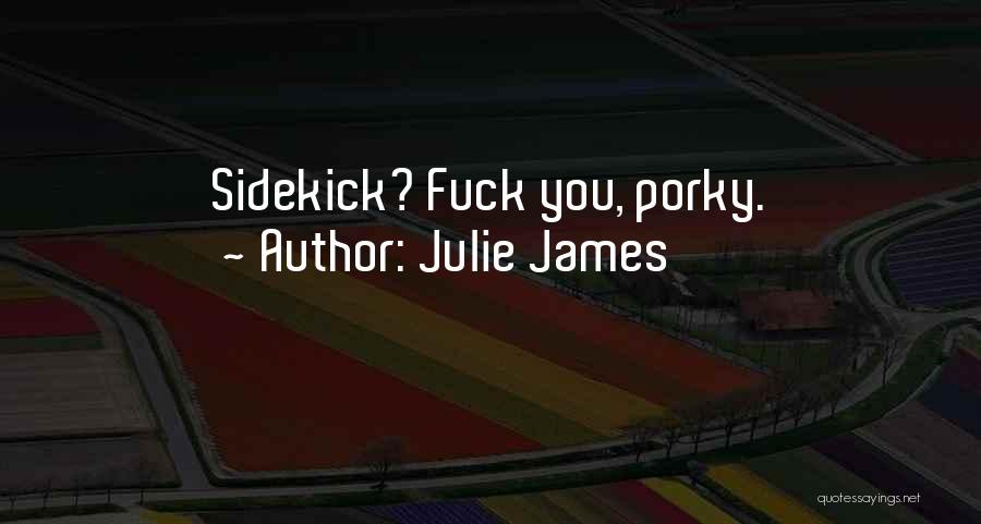 Porky's 2 Quotes By Julie James