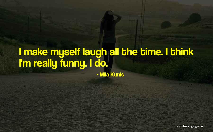 Porkys Lassie Quotes By Mila Kunis Porkys Lassie Quotes By Mila Kunis