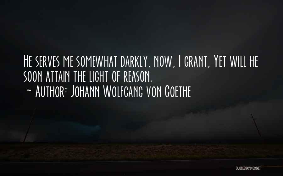 Porlier In Accident Quotes By Johann Wolfgang Von Goethe