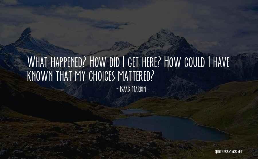 Pormenorizadamente Quotes By Isaac Marion Pormenorizadamente Quotes By Isaac Marion