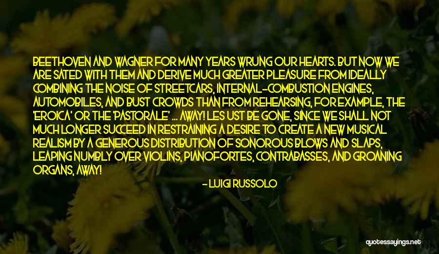 Pormenorizadamente Quotes By Luigi Russolo Pormenorizadamente Quotes By Luigi Russolo