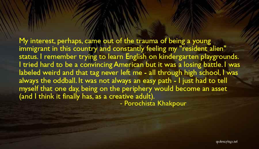 Porochista Khakpour Quotes 267772