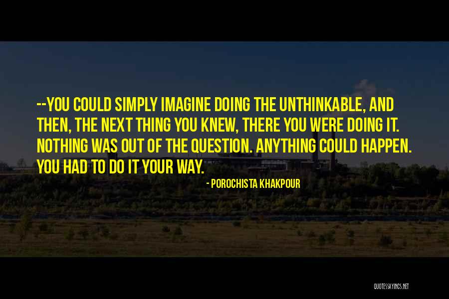 Porochista Khakpour Quotes 957338