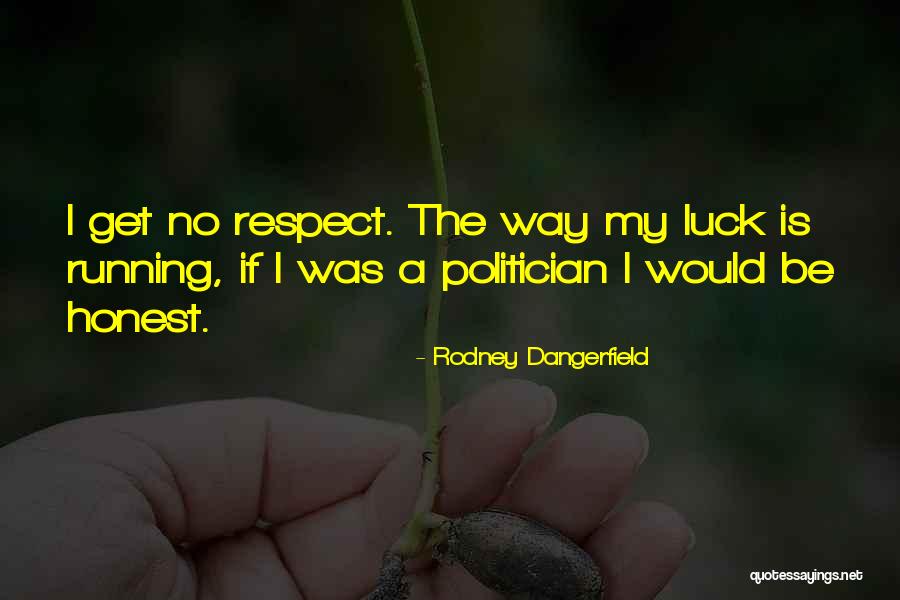 Porodicne Quotes By Rodney Dangerfield Porodicne Quotes By Rodney Dangerfield