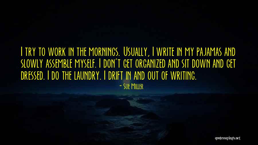 Porong Song Quotes By Sue Miller Porong Song Quotes By Sue Miller
