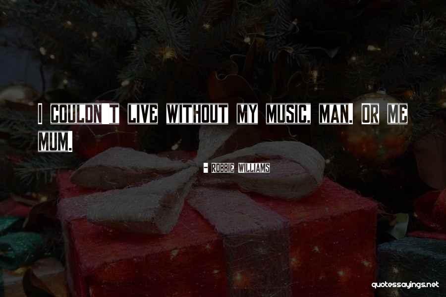 Poroszl Quotes By Robbie Williams Poroszl Quotes By Robbie Williams