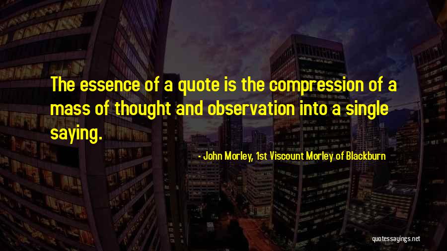 Porphyrins Skin Quotes By John Morley, 1st Viscount Morley Of Blackburn Porphyrins Skin Quotes By John Morley, 1st Viscount Morley Of Blackburn