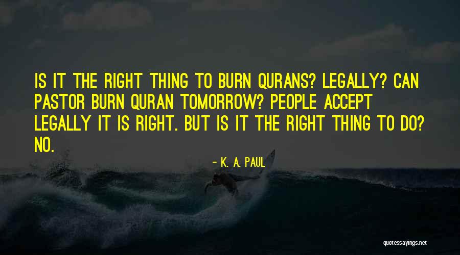 Porque Te Vas Quotes By K. A. Paul Porque Te Vas Quotes By K. A. Paul