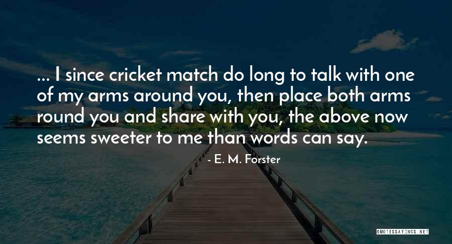 Porrettas Quotes By E. M. Forster Porrettas Quotes By E. M. Forster