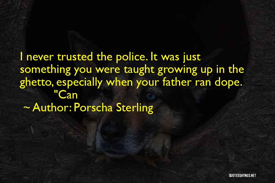 Porscha Sterling Quotes 1369649