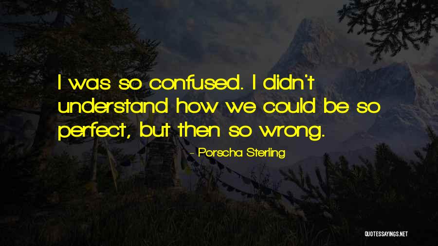 Porscha Sterling Quotes 1801949 Porscha Sterling Quotes 1801949