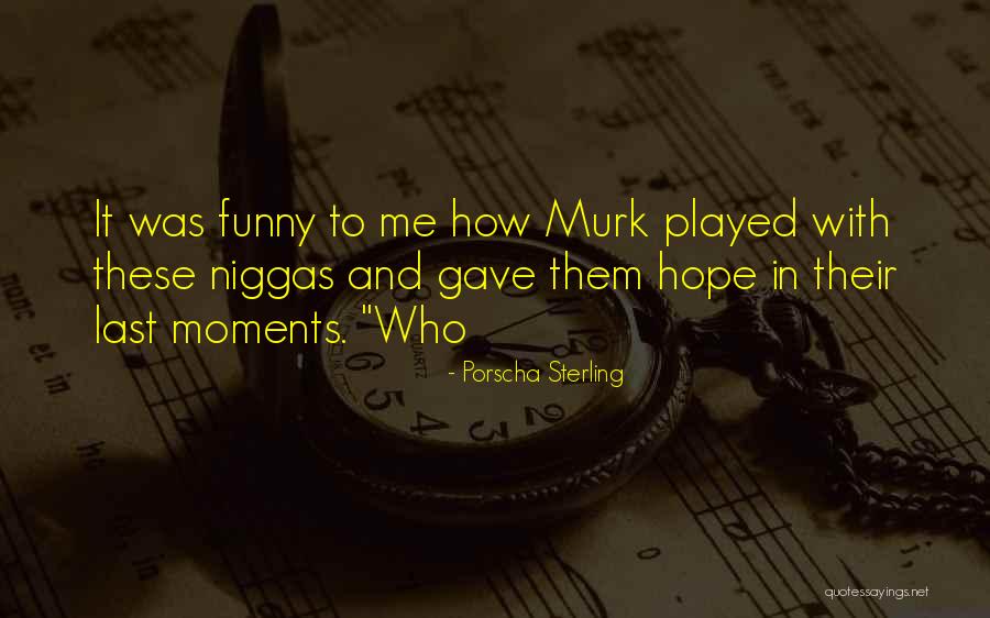 Porscha Sterling Quotes 460451 Porscha Sterling Quotes 460451