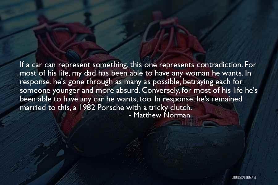 Porsche Car Quotes By Matthew Norman Porsche Car Quotes By Matthew Norman