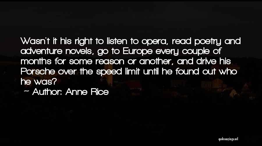 Porsche Quotes By Anne Rice