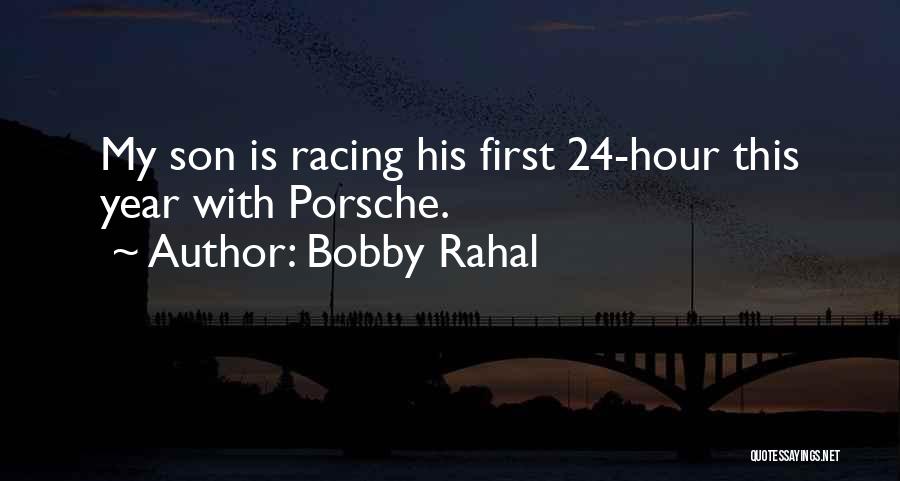 Porsche Quotes By Bobby Rahal