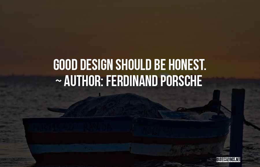 Porsche Quotes By Ferdinand Porsche