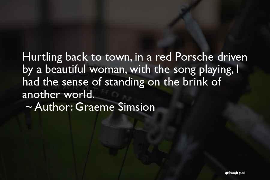 Porsche Quotes By Graeme Simsion