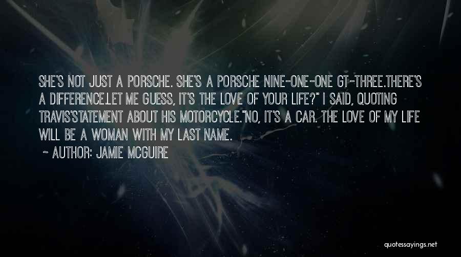 Porsche Quotes By Jamie McGuire