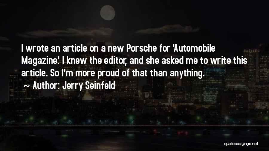 Porsche Quotes By Jerry Seinfeld