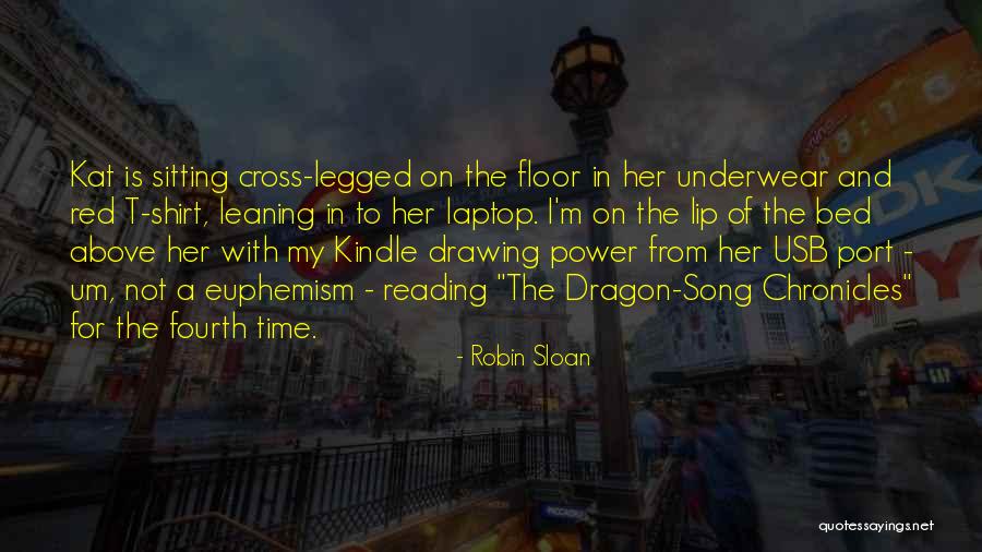 Port Power Quotes By Robin Sloan