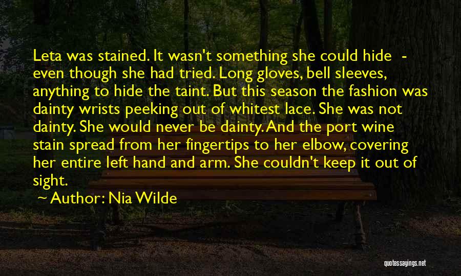 Port Wine Quotes By Nia Wilde