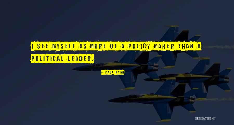Portaaviones Norteamericanos Quotes By Paul Ryan Portaaviones Norteamericanos Quotes By Paul Ryan