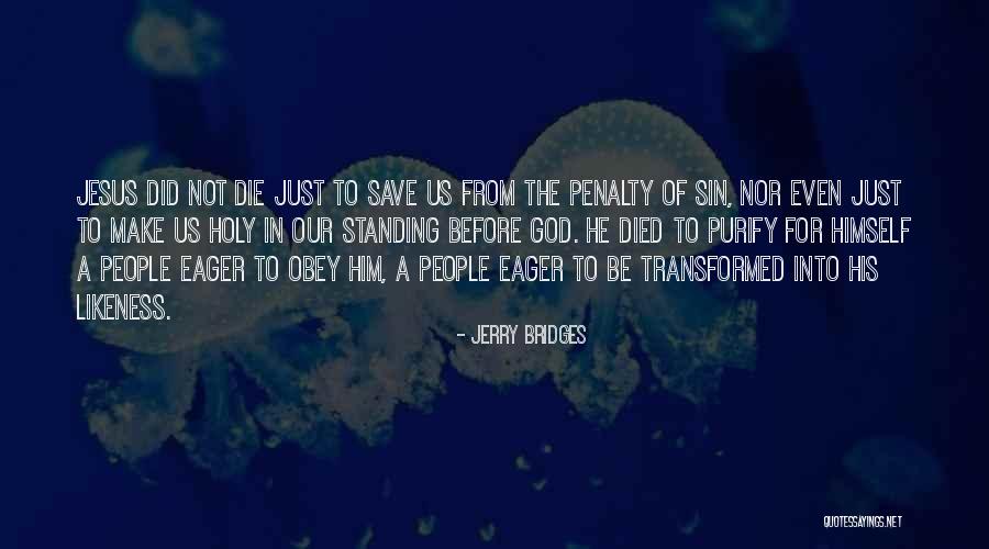 Portadores De Texto Quotes By Jerry Bridges Portadores De Texto Quotes By Jerry Bridges