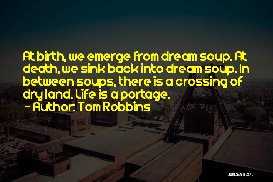 Portage Quotes By Tom Robbins