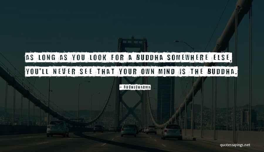 Portais Do Nether Quotes By Bodhidharma Portais Do Nether Quotes By Bodhidharma