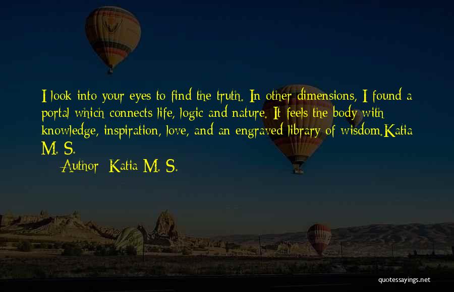 Portal Quotes By Katia M. S.