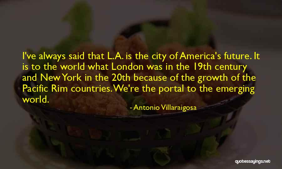 Portal What Is It Quotes By Antonio Villaraigosa Portal What Is It Quotes By Antonio Villaraigosa