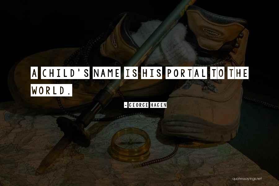 Portal What Is It Quotes By George Hagen Portal What Is It Quotes By George Hagen
