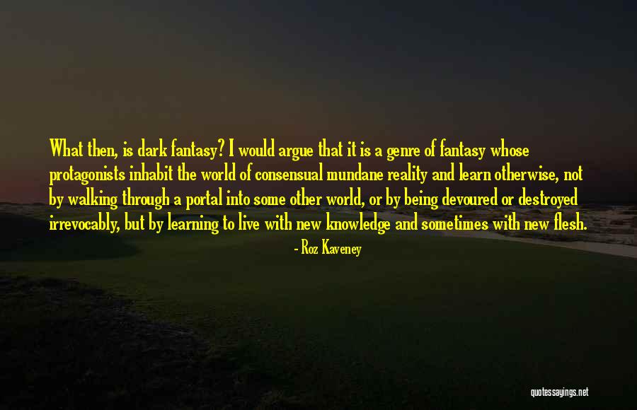 Portal What Is It Quotes By Roz Kaveney Portal What Is It Quotes By Roz Kaveney