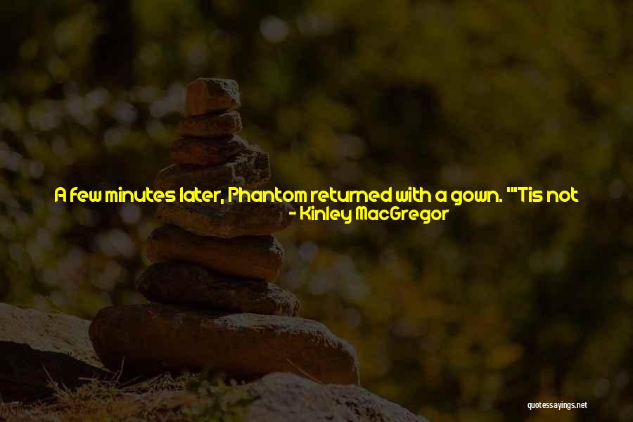 Portallaves Quotes By Kinley MacGregor Portallaves Quotes By Kinley MacGregor
