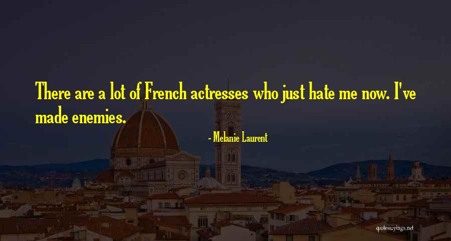Portallaves Quotes By Melanie Laurent Portallaves Quotes By Melanie Laurent