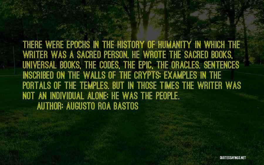 Portals Quotes By Augusto Roa Bastos