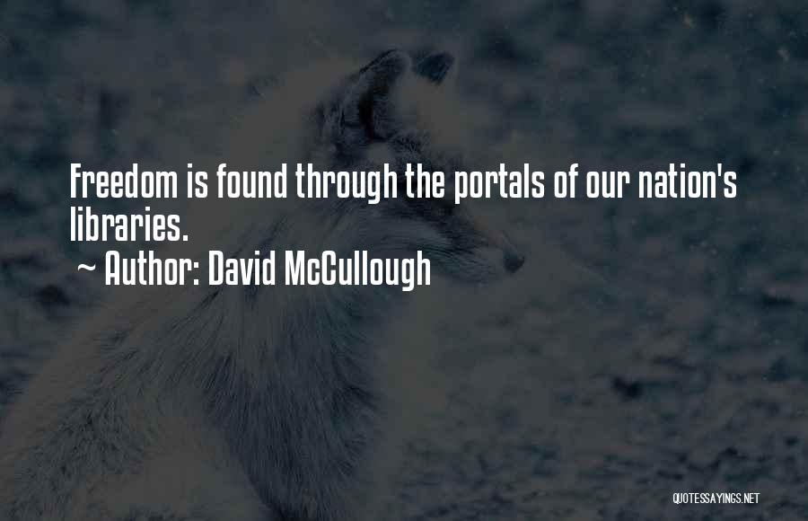 Portals Quotes By David McCullough