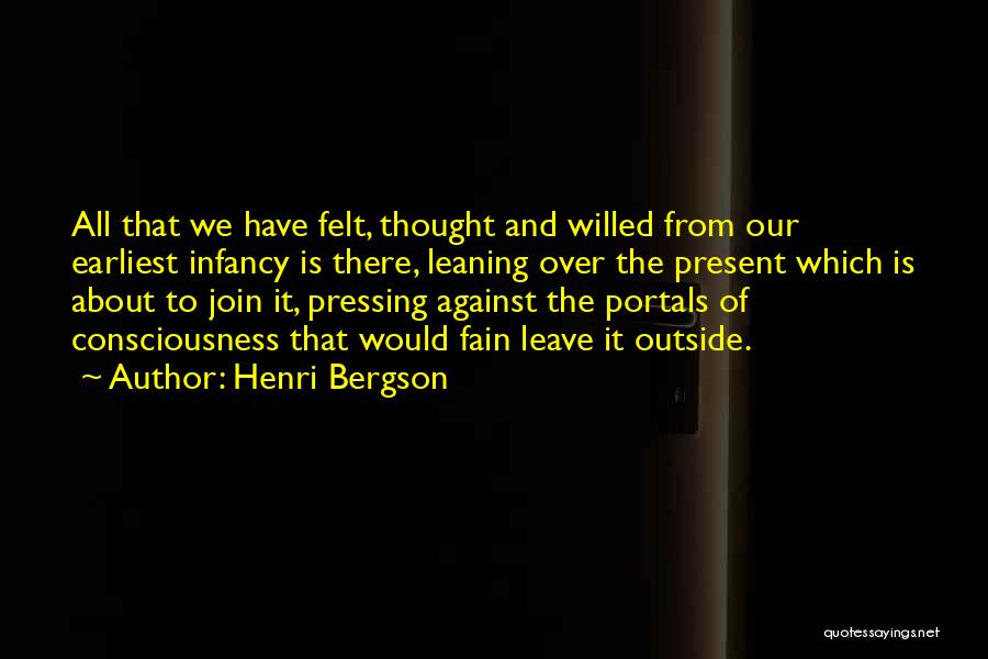 Portals Quotes By Henri Bergson