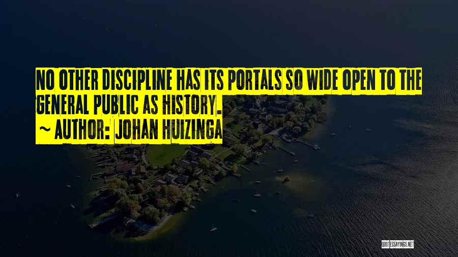 Portals Quotes By Johan Huizinga