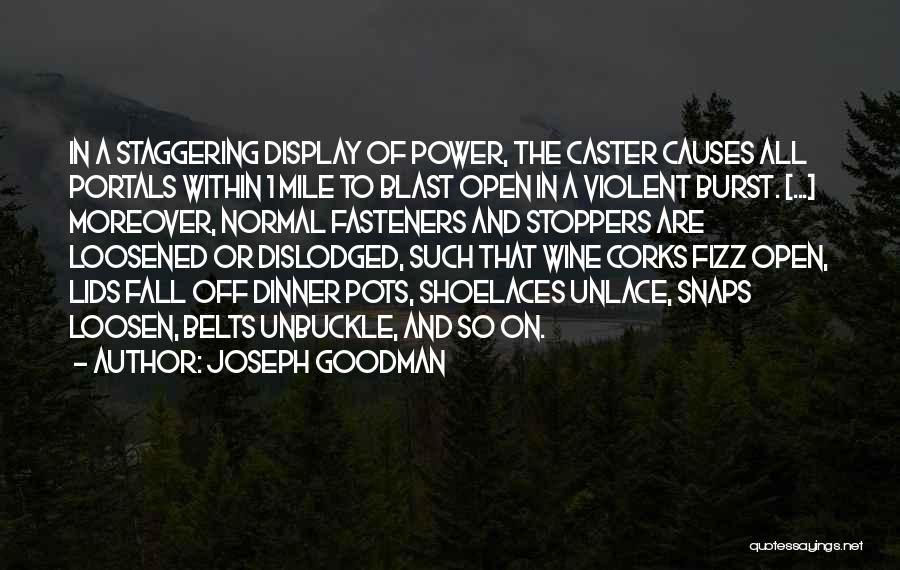 Portals Quotes By Joseph Goodman