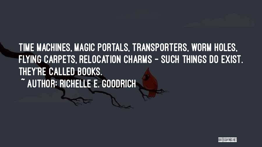 Portals Quotes By Richelle E. Goodrich