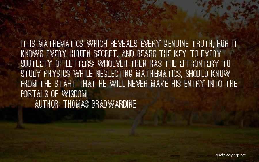 Portals Quotes By Thomas Bradwardine