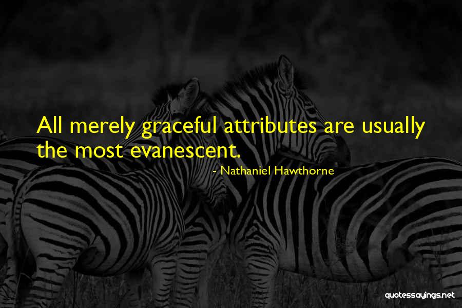 Portalupi Zinfandel Quotes By Nathaniel Hawthorne