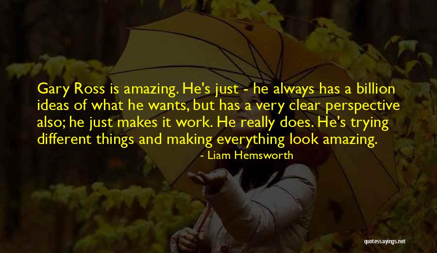 Portando Bien Quotes By Liam Hemsworth Portando Bien Quotes By Liam Hemsworth