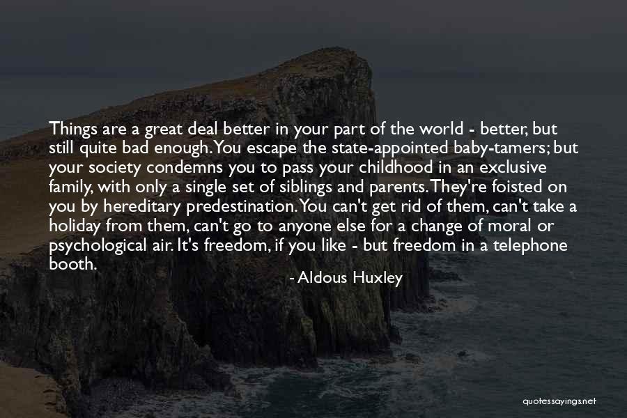 Portaro Auto Quotes By Aldous Huxley Portaro Auto Quotes By Aldous Huxley