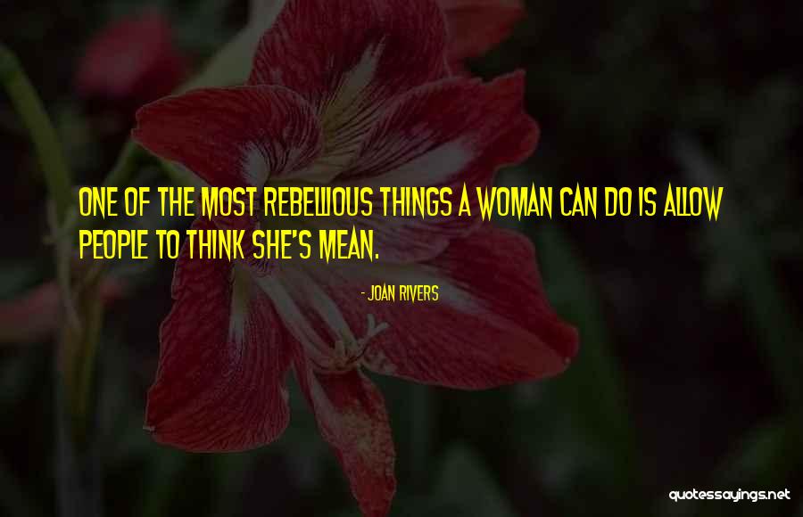 Portarse In Preterite Quotes By Joan Rivers