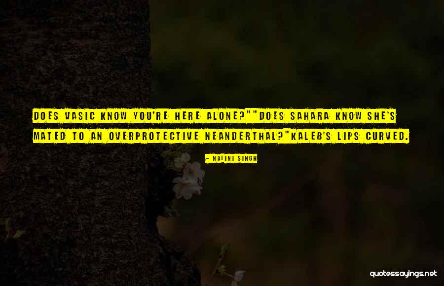 Portarse Mal Quotes By Nalini Singh Portarse Mal Quotes By Nalini Singh