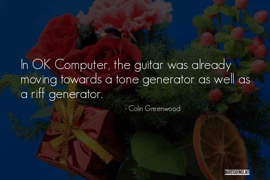 Portatil Lenovo Quotes By Colin Greenwood